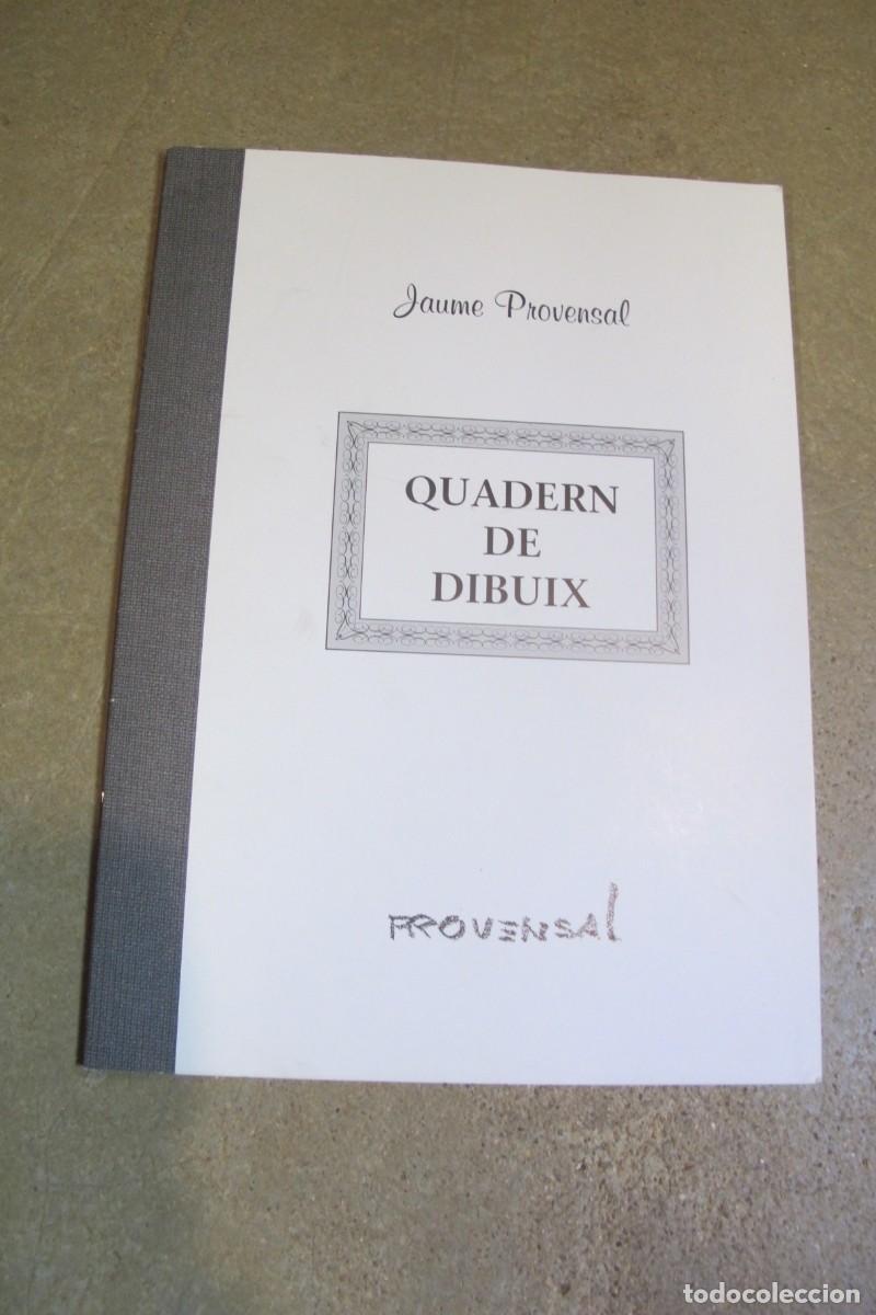 Libros: QUADERN DE DIBUIX. JAUME PROVENSAL - Foto 1