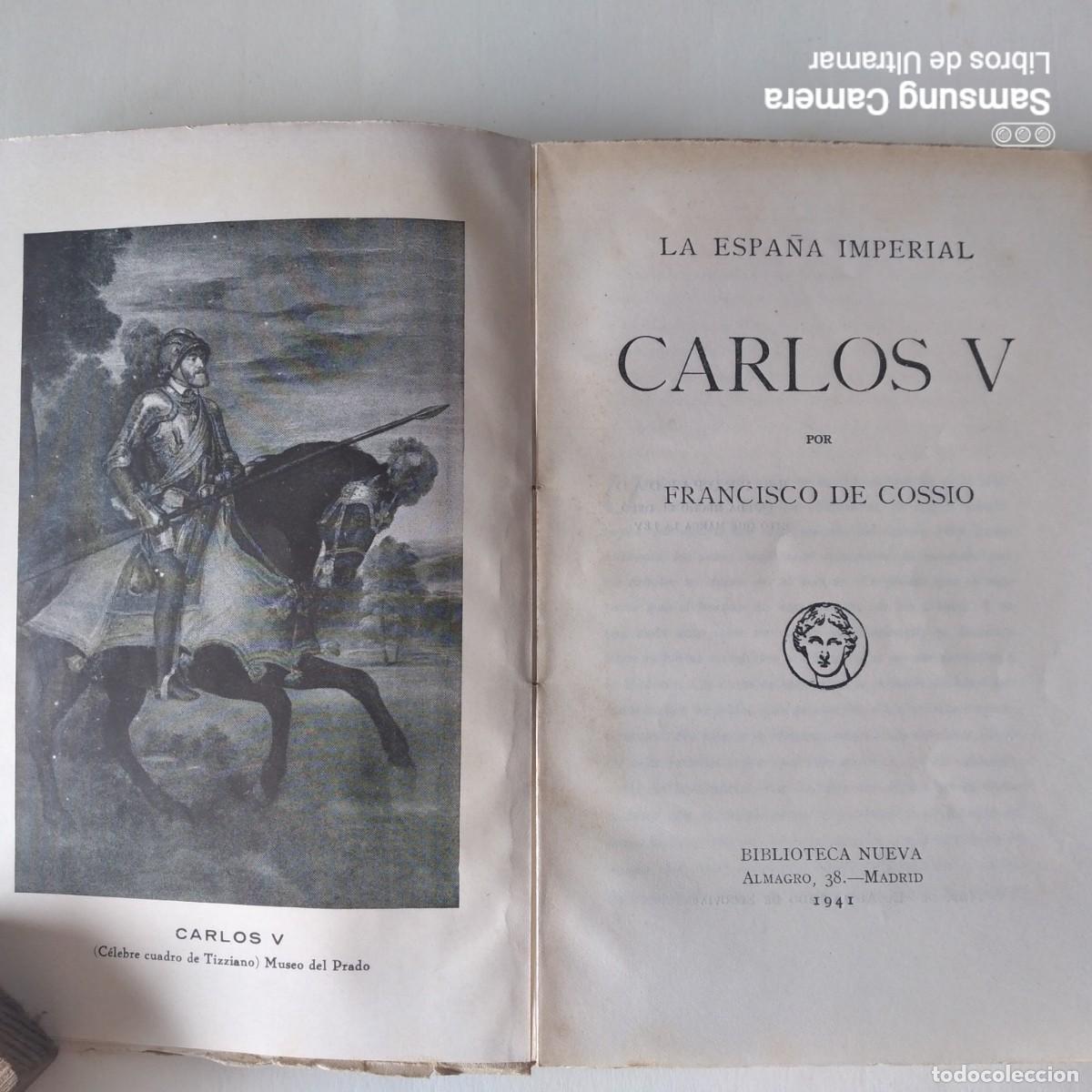 Libros: Carlos V. La Espa&ntilde;a imperial - Cossio, Francisco de - Foto 2