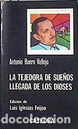 Libros: La tejedora de sue&ntilde;os/ Llegada de los dioses - Buero Vallejo, Antonio - Foto 1