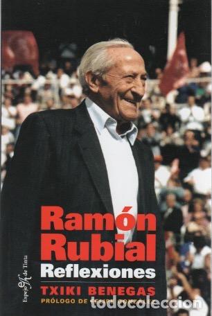Libros: Ram&oacute;n Rubial: reflexiones - Benegas, Jos&eacute; Mar&iacute;a - Foto 1