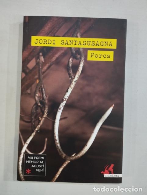 Libros: Jordi Santasusagna - Porcs - Foto 1