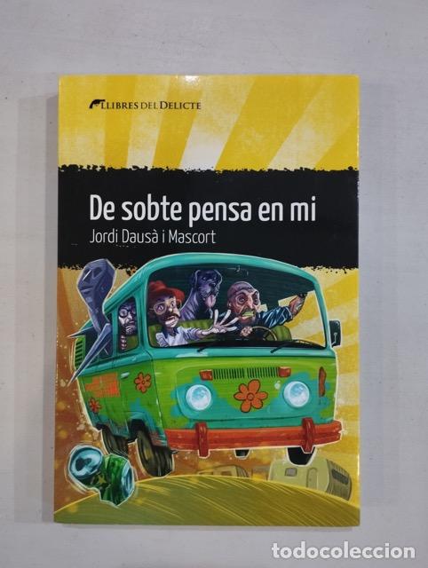 Libros: Jordi Daus&agrave; i Mascort - De sobte pensa en mi - Foto 1
