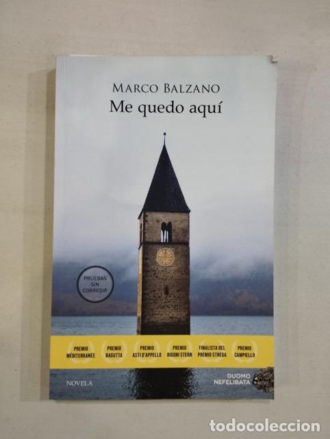 Libros: Marco Balzano - Me quedo aqu&iacute; - Foto 1