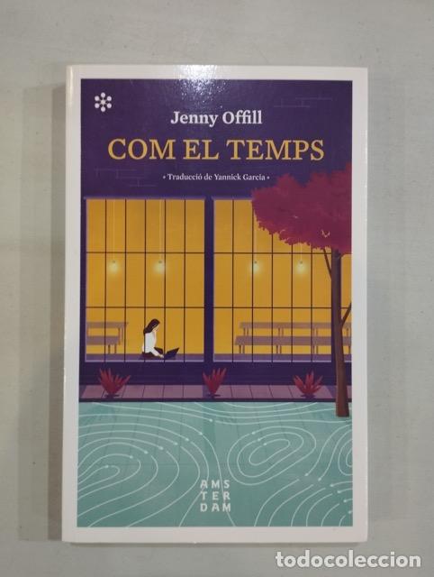 Libros: Jenny Offill - Com el temps - Foto 1