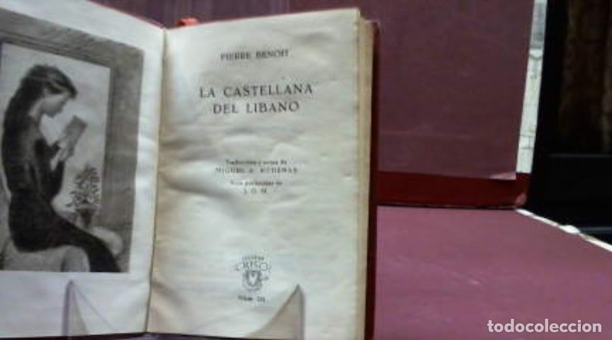 Libros: LA CASTELLANA DEL LIBANO BENOIT PIERRE 1952 - Foto 1