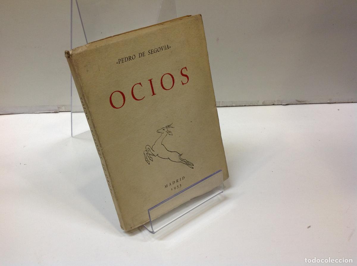 Libros: OCIOS SEGOVIA PEDRO DE 1953 - Foto 1