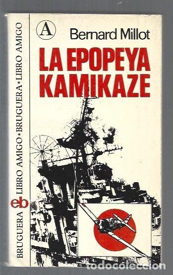 Libros: EPOPEYA KAMIKAZE - LA - MILLOT, BERNARD - Foto 1