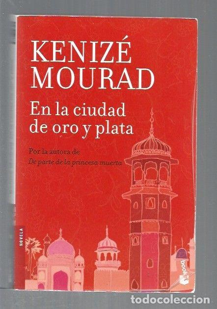 Libros: EN LA CIUDAD DE ORO Y PLATA - MOURAD, KENIZE - Foto 1