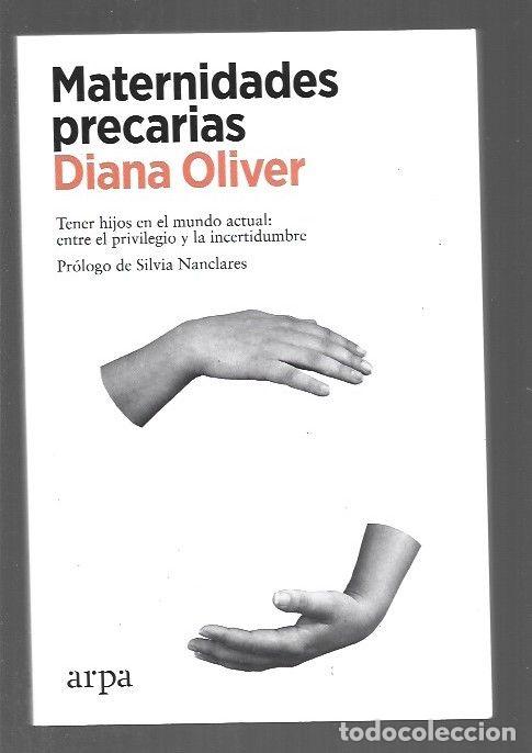 Libros: MATERNIDADES PRECARIAS - OLIVER, DIANA - Foto 1
