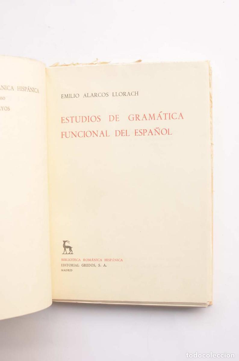 Libros: Estudios de gram&aacute;tica funcional del Espa&ntilde;ol - ALARCOS LLORACH, Emilio - Foto 2