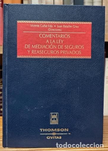 Libros: COMENTARIOS A LA LEY DE MEDIACION DE SEGUROS Y REASEGUROS PRIVADOS - CU&Ntilde;AT EDO, Vicente - BATALLER G - Foto 1