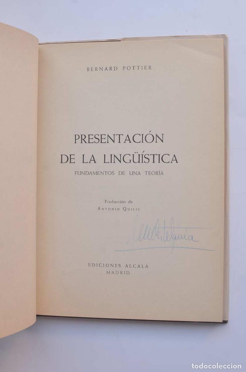 Libros: Presentaci&oacute;n de la ling&uuml;&iacute;stica. Fundamentos de una teor&iacute;a - POTTIER, Bernard - Foto 3