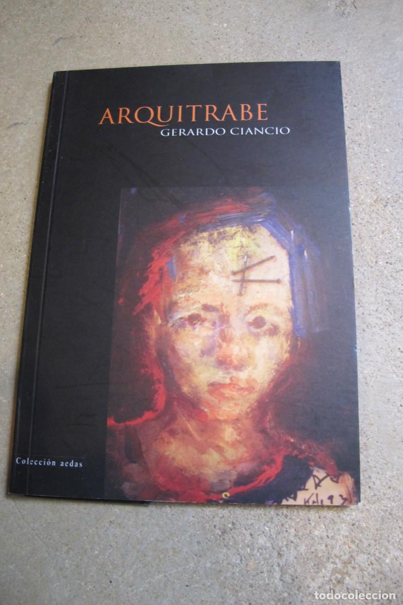 Libri di seconda mano: ARQUITRABE. GERARDO CIANCIO. COLECCION AEDAS. POESIA