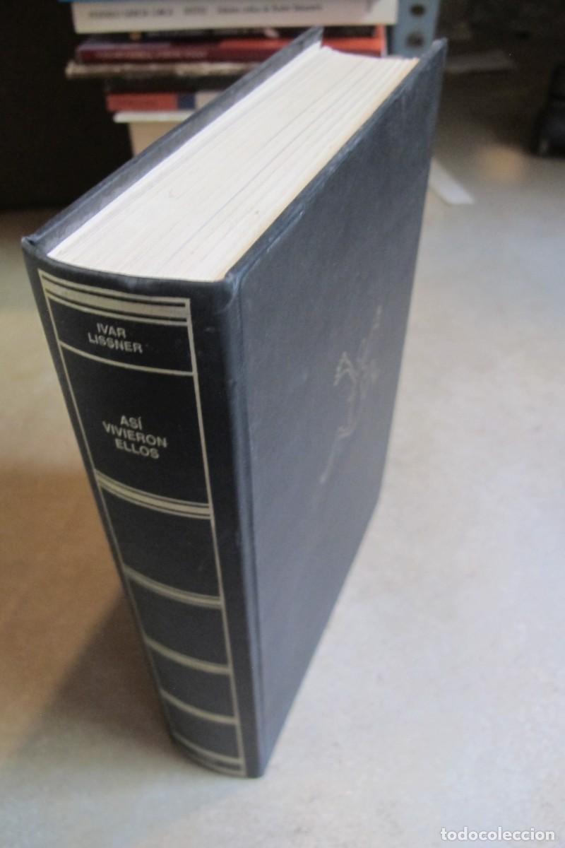 Libros: ASI VIVIERON ELLOS. IVAR LISSNER - Foto 1