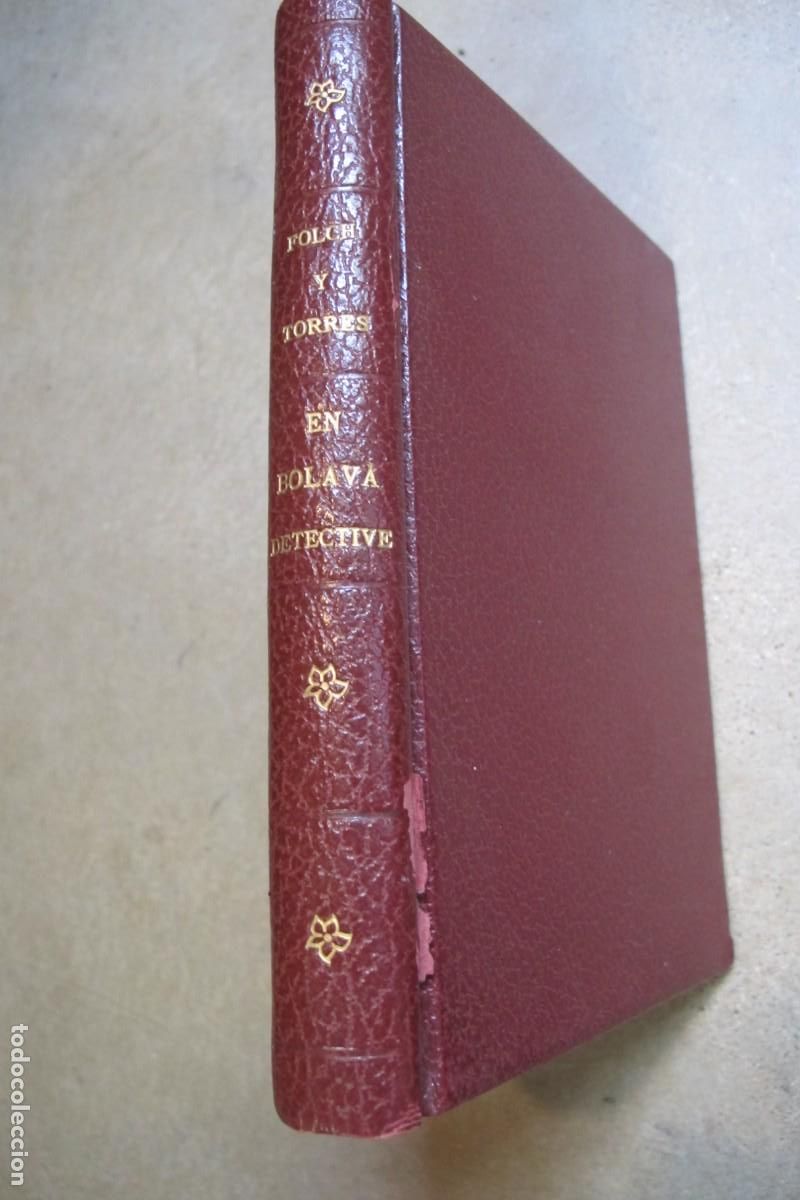 Libri di seconda mano: EN BOLAVA DETECTIVE. FOLCH Y TORRES J. M. 1911 LES AVENTURES D'EN BOLAVA AL PAIS DEL XINOS