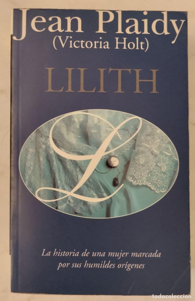 Libros: Lilith - Jean Plaidy (Victoria Holt) - Foto 1