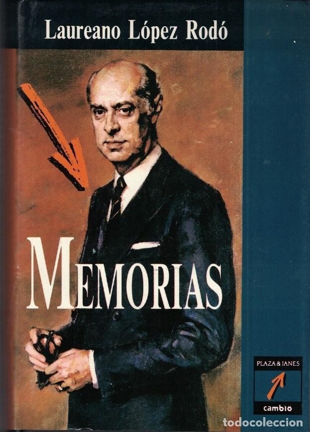 Libros: MEMORIAS. - L&oacute;pez Rod&oacute;. Laureano, - Foto 1
