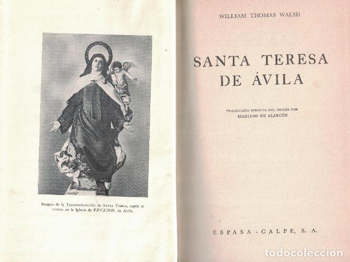 Libros: SANTA TERESA DE &Aacute;VILA. - Thomas Walsh. William, - Foto 1
