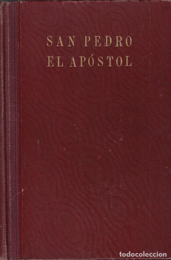 Libros: SAN PEDRO EL APOSTOL. - Thomas Walsh. William, - Foto 1