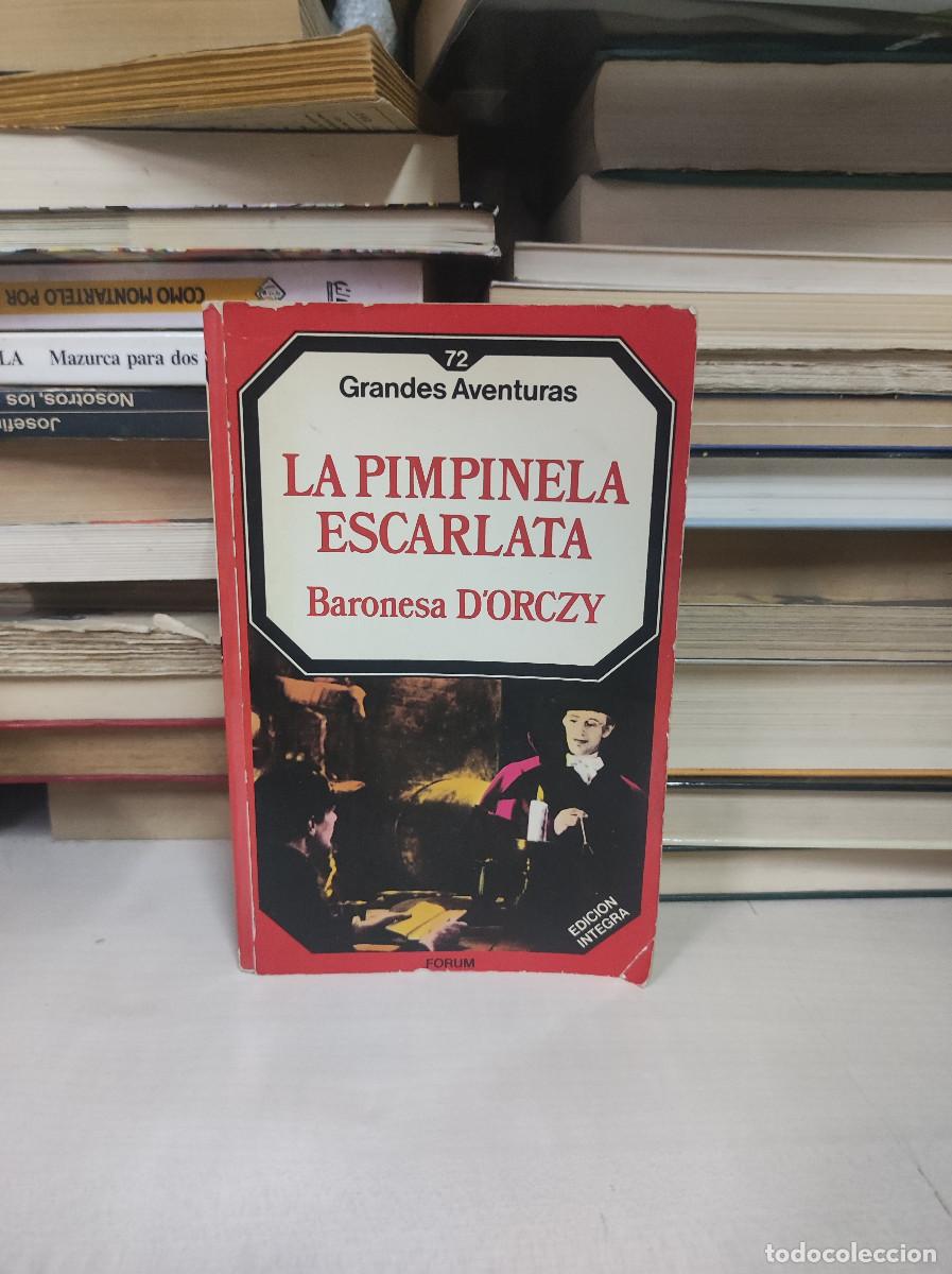 Libros: LA PIMPINELA ESCARLATA BARONESA ORCZY - Foto 1