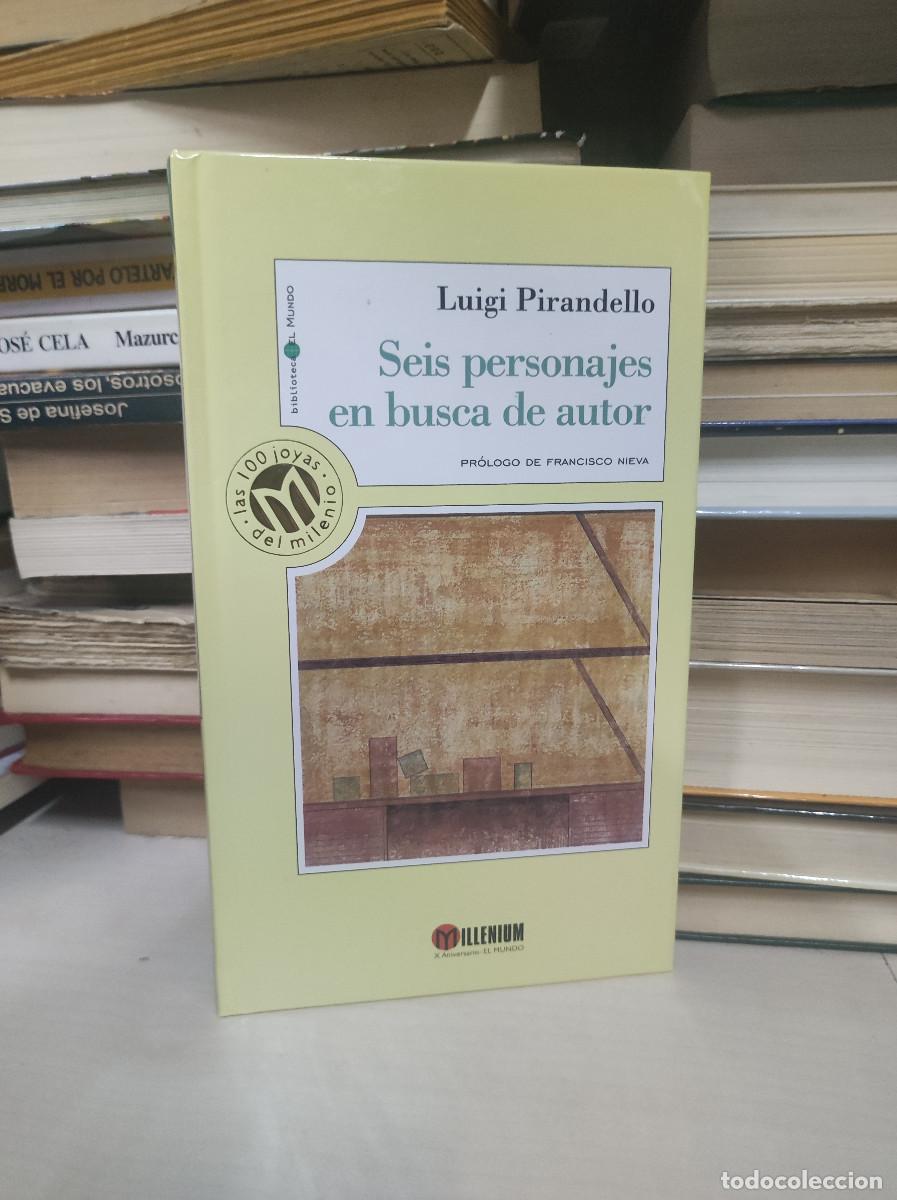 Livres: SEIS PERSONAJES EN BUSCA DE AUTOR LUIGI PIRANDELLO