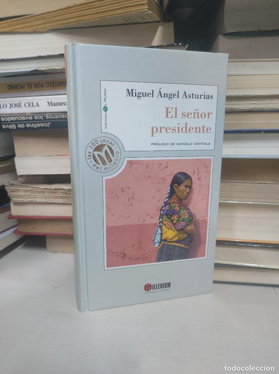Livres: EL SE&Ntilde;OR PRESIDENTE MIGUEL ANGEL ASTURIAS