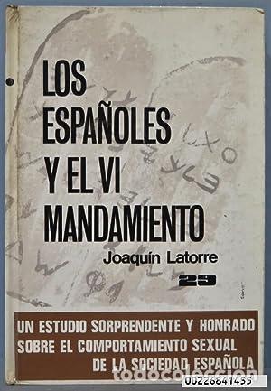 Libros: LOS ESPA&Ntilde;OLES Y EL VI MANDAMIENTO - Latorre,Joaqu&iacute;n - Foto 1