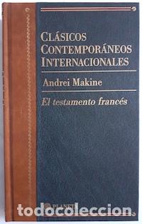 Libros: EL TESTAMENTO FRANC&Eacute;S - Makine,Andrei - Foto 1