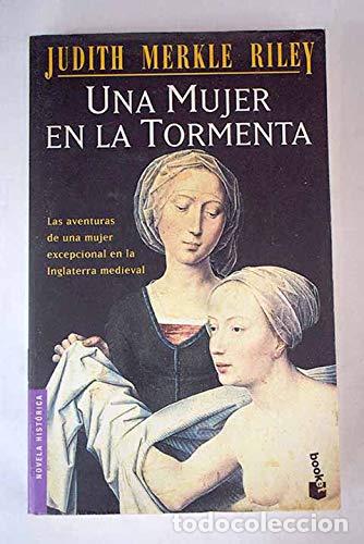 Libros: UNA MUJER EN LA TORMENTA - Riley,Judith Merkle - Foto 1