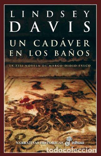 Libros: UN CAD&Aacute;VER EN LOS BA&Ntilde;OS - Davis,Lindsey - Foto 1
