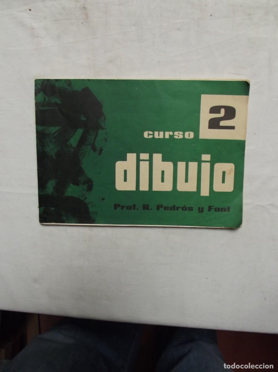 Libros: DIBUJO 2&ordm; CURSO / PROF. R. PEDROS Y FONT - Foto 1