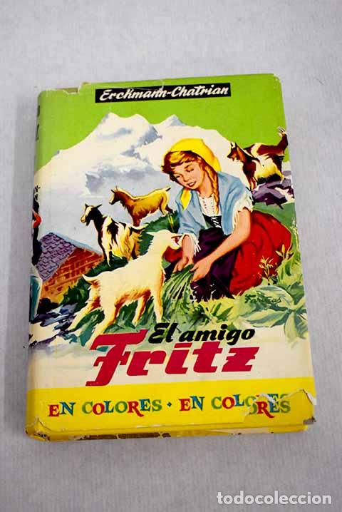 Libros: El amigo Fritz: Erckmann-Chatrian.- Erckmann-Chatrian - Foto 1