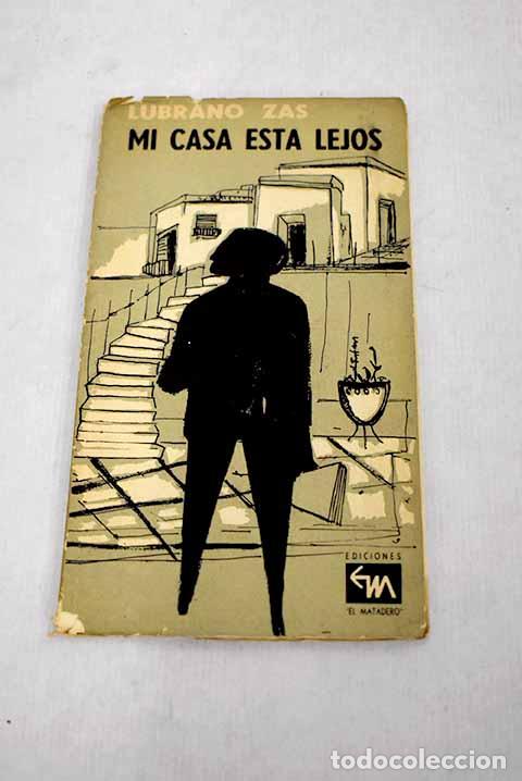 Libros: Mi casa est&aacute; lejos.- Zas, Lubrano - Foto 1