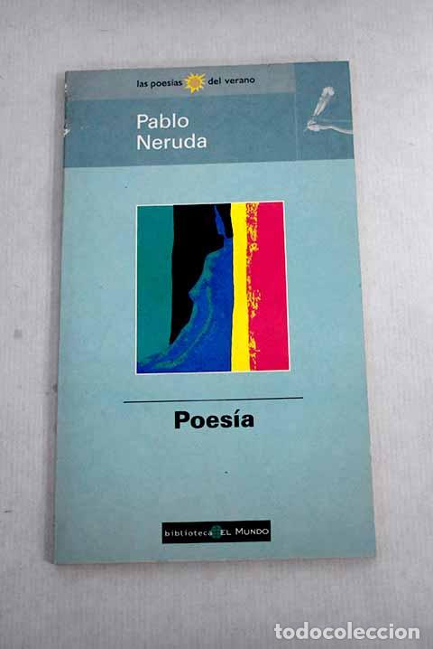 Libros: Poes&iacute;a: Neruda, Pablo.- Neruda, Pablo - Foto 1