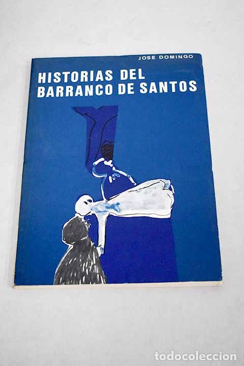 Libros: Historia del Barranco de Santos.- Domingo, Jos&eacute; - Foto 1