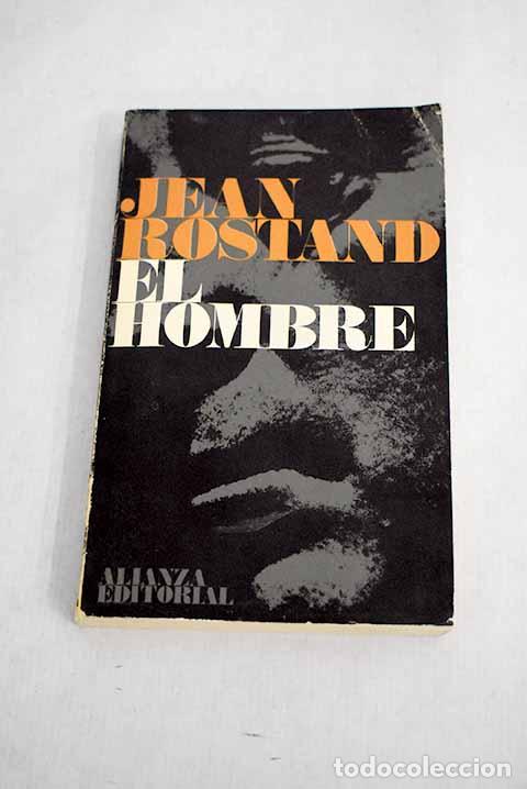 Libros: El hombre: Rostand, Jean.- Rostand, Jean - Foto 1