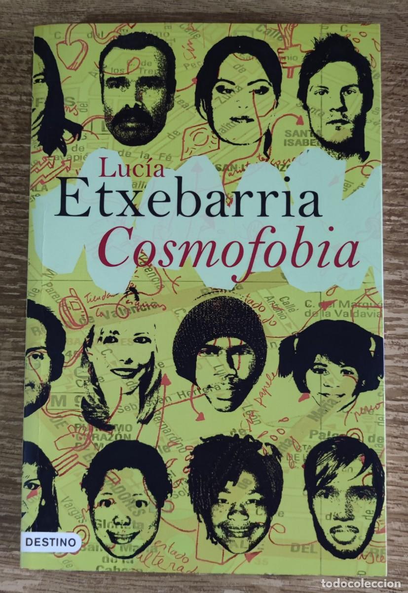 Libros: Libro - Cosmofobia (2007) Luc&iacute;a Etxebarria - Foto 1