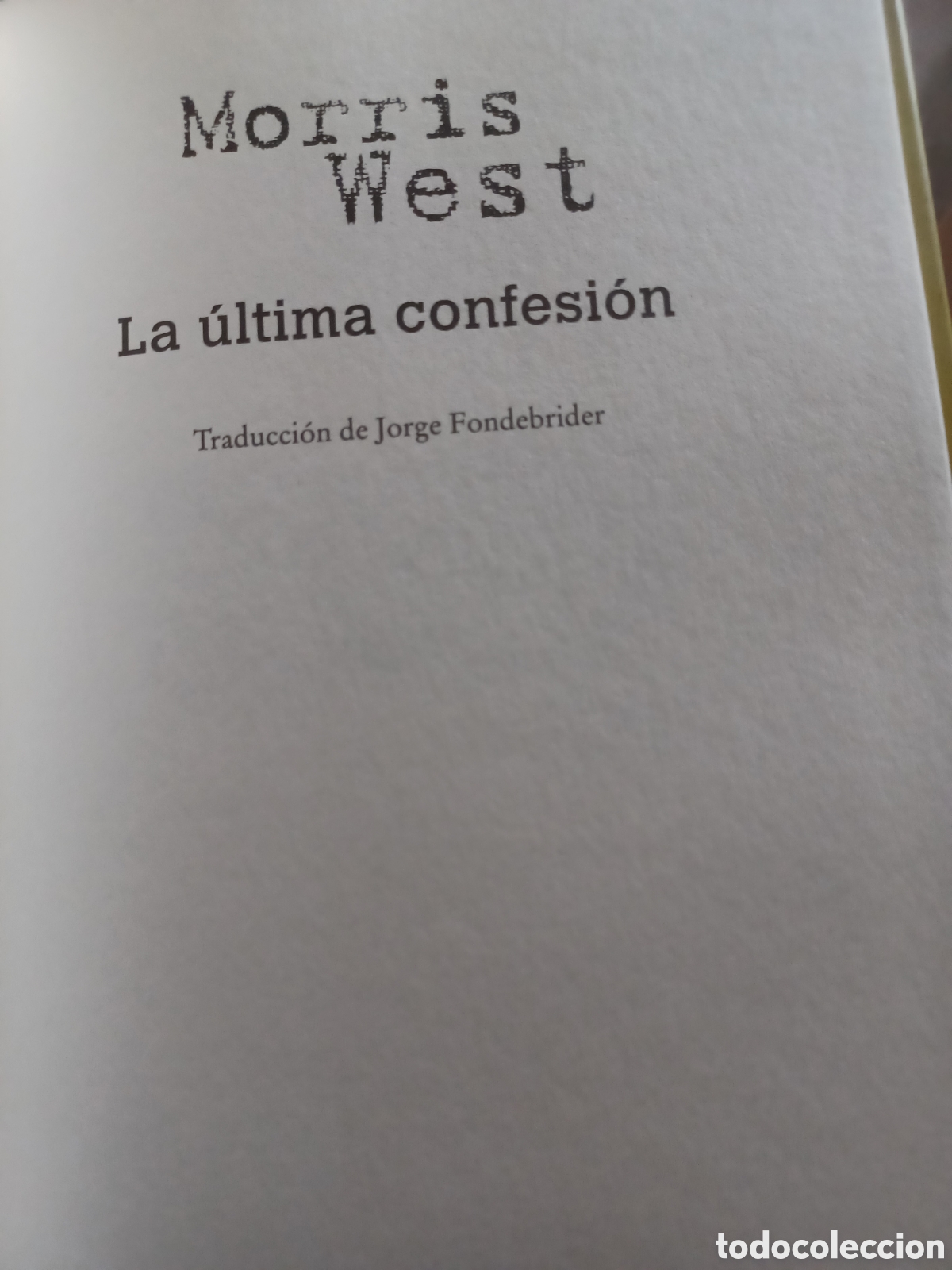 Libros: Barybook 125. La &uacute;ltima confesi&oacute;n Morris West C&iacute;rculo de Lectores - Foto 3