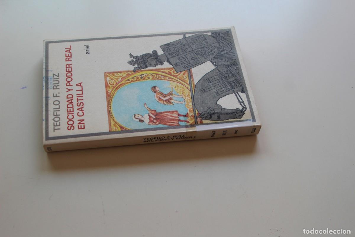 Libros: SOCIEDAD Y PODER REAL EN CASTILLA TEOFILO F. RUIZ - Foto 2