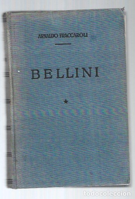 Libros: BELLINI - FRACCAROLI, ARNALDO - Foto 1