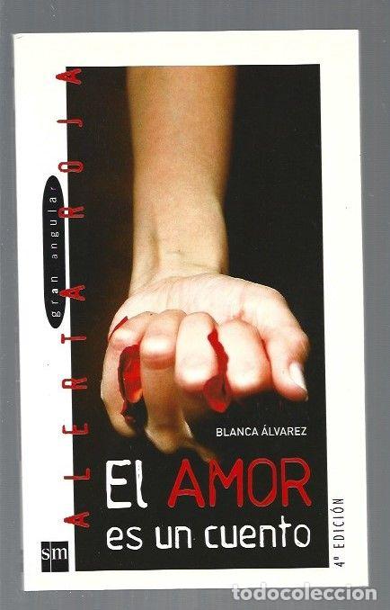 Libros: AMOR ES UN CUENTO - EL - ALVAREZ, BLANCA - Foto 1