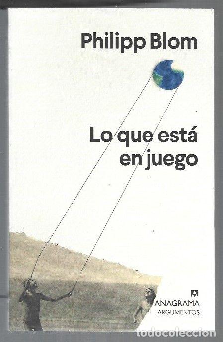Libros: LO QUE ESTA EN JUEGO - BLOM, PHILIPP - Foto 1