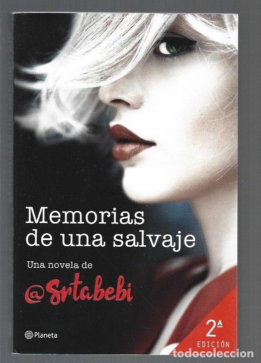 Libros: MEMORIAS DE UNA SALVAJE - SRTABEBI - Foto 1