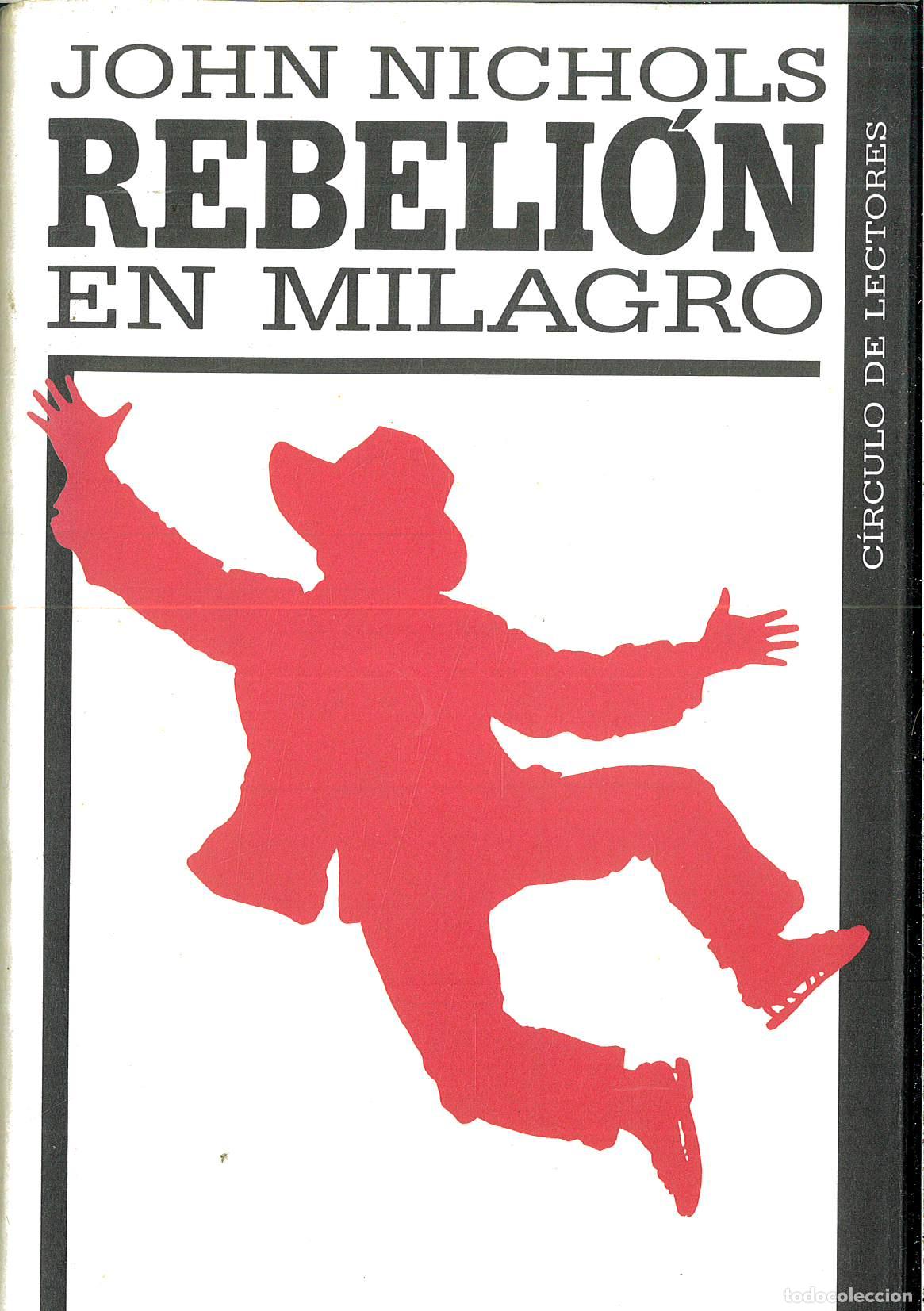 Libros: REBELION EN MILAGRO. - NICHOLS,John. - Foto 1