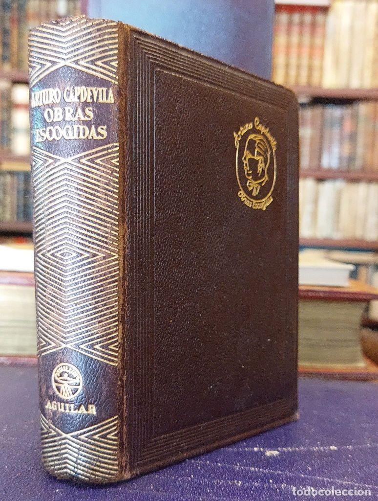 Libros: OBRAS ESCOGIDAS, con una nota preliminar. - CAPDEVILA, Arturo. - Foto 1