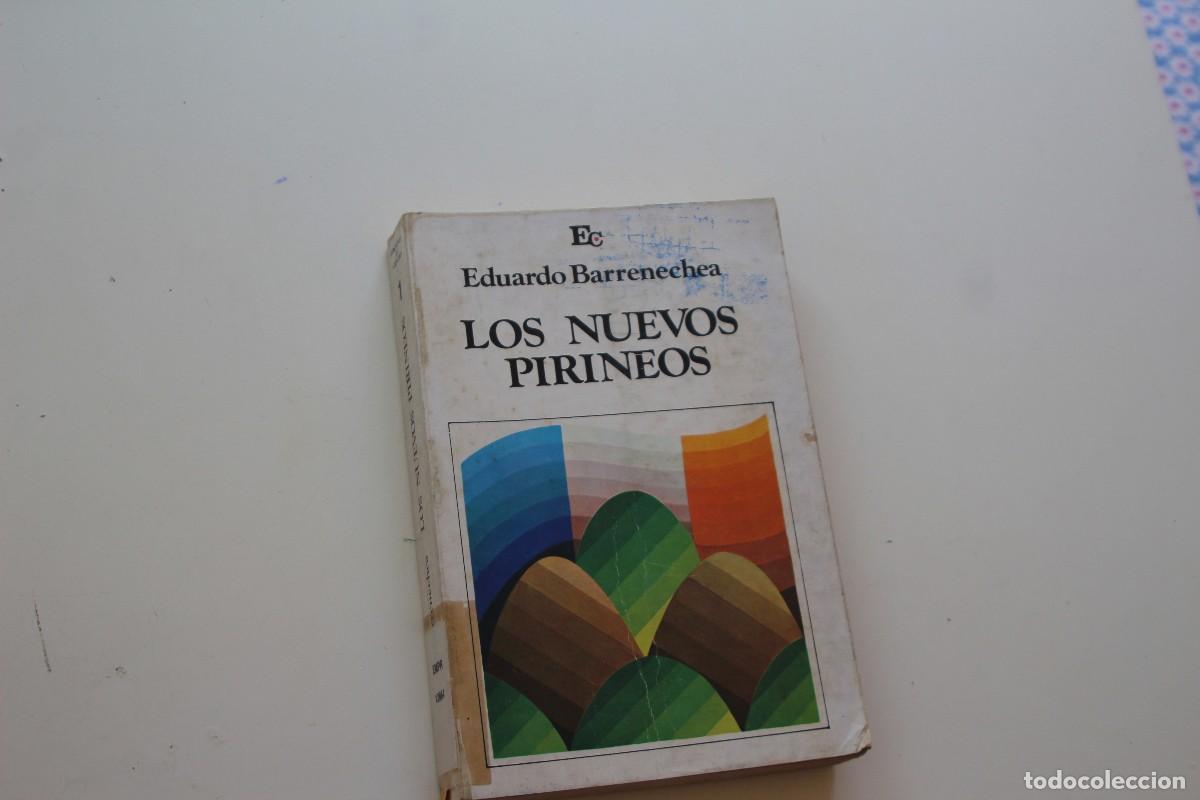 Libros: LOS NUEVOS PIRINEOS EDUARDO BARRENECHEA - Foto 1