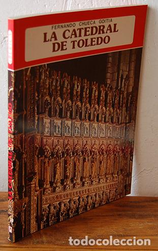 Libros: LA CATEDRAL DE TOLEDO - FERNANDO CHUECA GOITIA - Foto 1