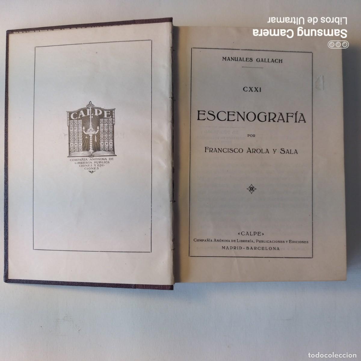 Libri di seconda mano: Escenograf&iacute;a. - Arola y Sala, Francisco.