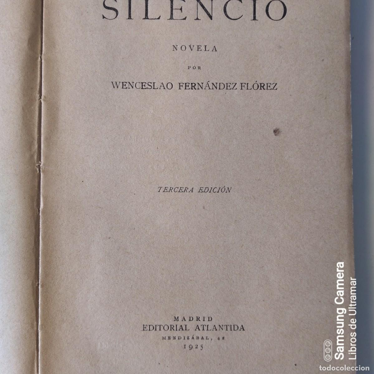 Libros: Silencio. - Fern&aacute;ndez Fl&oacute;rez, Wenceslao. - Foto 2
