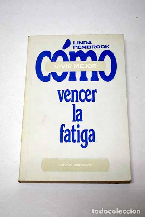Libros: C&oacute;mo vencer la fatiga.- Pembrook, Linda - Foto 1